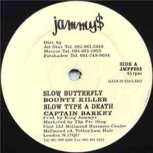Bounty Killer, Captain Barkey, Powerman - Slow Butterfly/Butterfly & Bubble