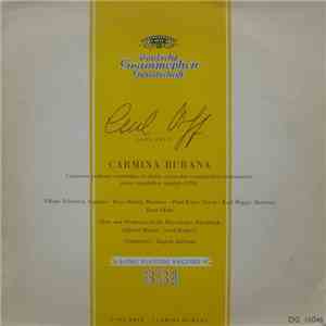 Carl Orff, Elfride Trötschel ∙ Hans Braun ∙ Paul Kuen, Eugen Jochum, Choir And Orchestra Of The Bayerischer Rundfunk - Carmina Burana