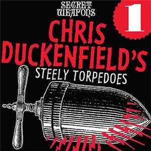 Chris Duckenfield's - Steely Torpedoes