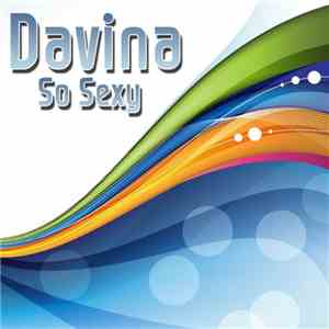 Davina - So Sexy