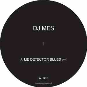 DJ Mes - Lie Detector Blues
