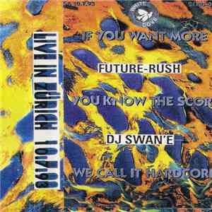 DJ Swan'E - Live in Zürich - Saturday 10.07.1993