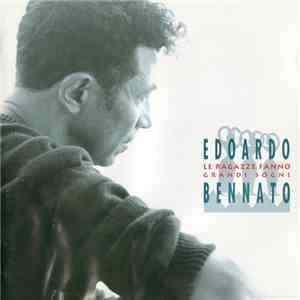Edoardo Bennato - Le Ragazze Fanno Grandi Sogni