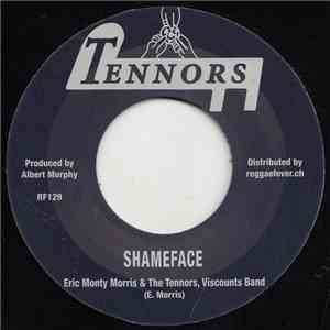 Eric "Monty" Morris & The Tennors, Viscounts Band - Shameface / Little Bit Of This