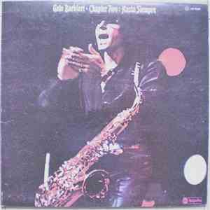 Gato Barbieri - Chapter Two: Hasta Siempre