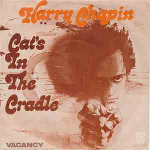 Harry Chapin - Cat's In The Cradle