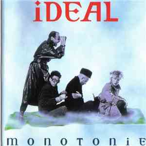 Ideal  - Monotonie