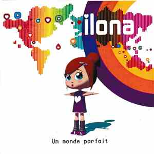 Ilona - Un Monde Parfait