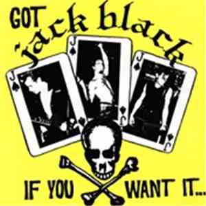 Jack Black - Got Jack Black If You Want It