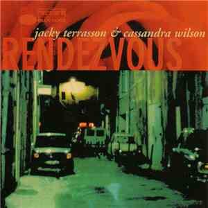 Jacky Terrasson & Cassandra Wilson - Rendezvous