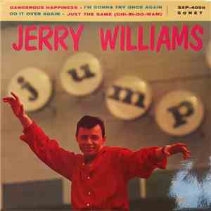 Jerry Williams , The Violents  - Dangerous Happiness
