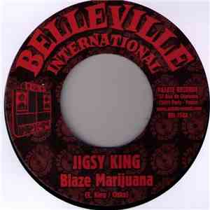 Jigsy King / Azrock - Blaze Marijuana / Demago Dem