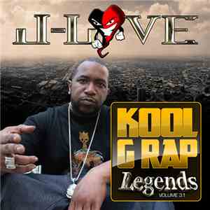J-Love Presents Kool G Rap - Legends Volume 3.1