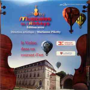 Johannes Brahms / Franz Schubert / Astor Piazzolla / Johann Strauss - Marianne Piketty - Musicales De L'Abbaye Edition 2010