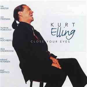 Kurt Elling - Close Your Eyes