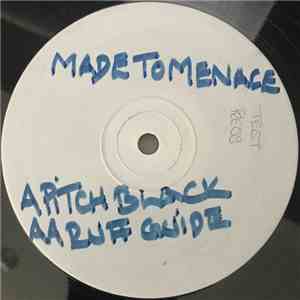 Made To Menace - Pitch Black / Ruff Guide