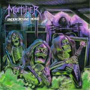 Mortifier - Underground Noise