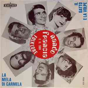 Nando Francia E Il Suo Folklore - La Mela Di Carmela / Il Gatto E La Volpe
