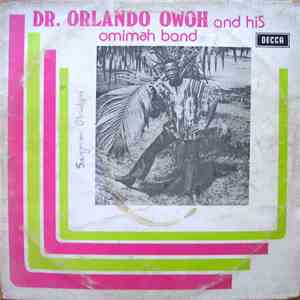 Orlando Owoh And His Omimah Band - Ajo Ko Dun Bi Ile
