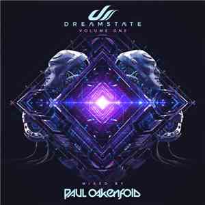 Paul Oakenfold - Dreamstate Volume One