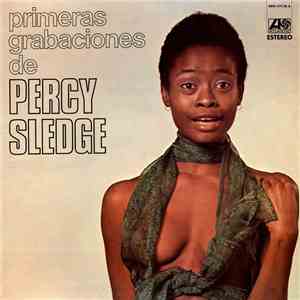 Percy Sledge - Primeras Grabaciones De Percy Sledge