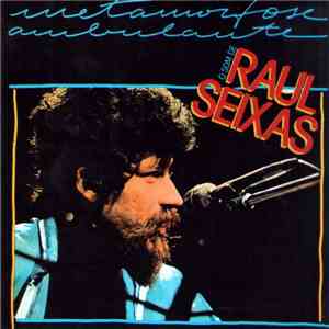 Raul Seixas - Metamorfose Ambulante / O Som De Raul Seixas