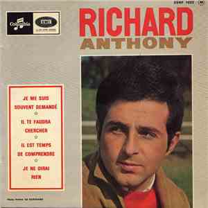 Richard Anthony  - Je Me Suis Souvent Demandé