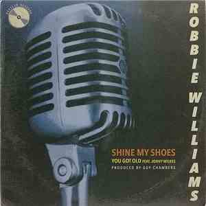 Robbie Williams - Shine My Shoes
