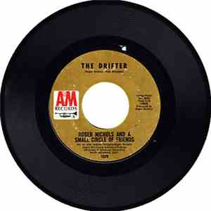 Roger Nichols And A Small Circle Of Friends - The Drifter