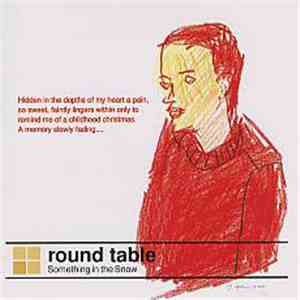 Round Table - Something In The Snow