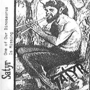 Satyr  - One Of Our Dinosaurus Is Missing