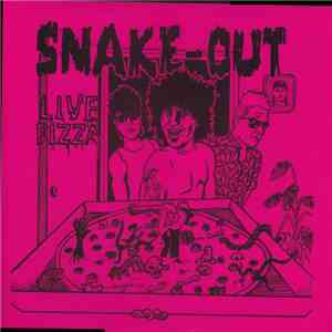 Snake Out - Live Pizza