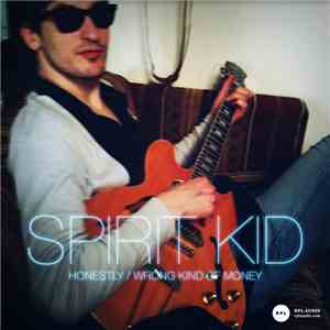 Spirit Kid - Honestly