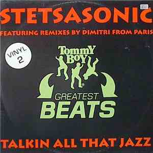 Stetsasonic - Talkin All That Jazz (Remixes Pt. 2)