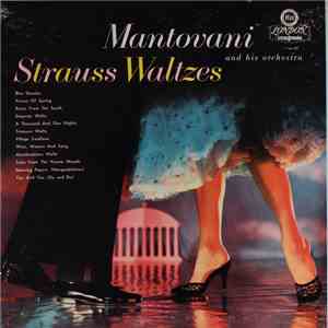 Strauss / Mantovani And His Orchestra - Strauss Waltzes