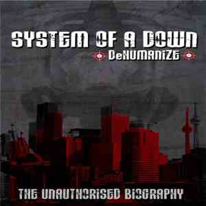 System Of A Down - DeHumanize