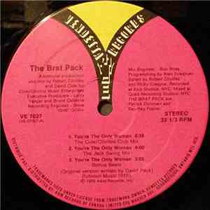 The Brat Pack - You're The Only Woman