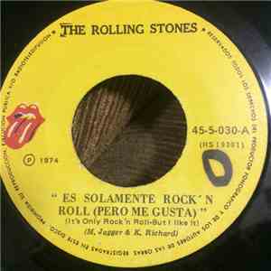 The Rolling Stones - Its Only Rockn Roll-But I Like It / Through The Lonely Nights