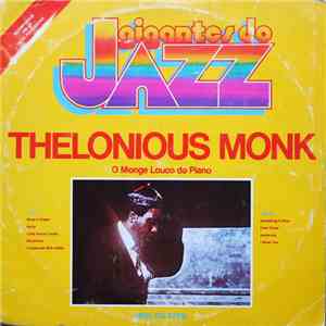 Thelonious Monk - O Monge Louco Do Piano