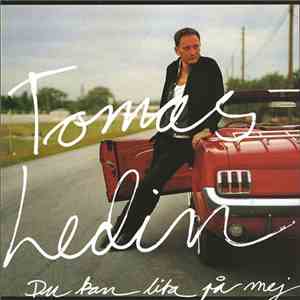 Tomas Ledin - Du Kan Lita På Mej