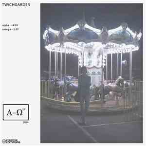 TwichGarden - Alpha-Omega EP