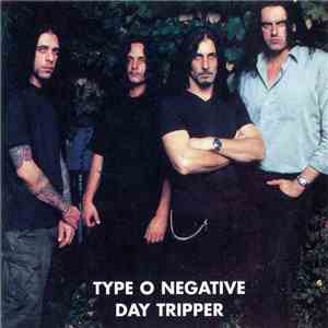 Type O Negative - Day Tripper