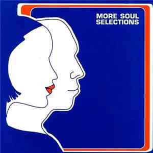 Various - More Soul Selections
