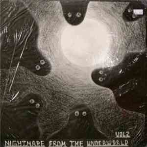 Various - Nightmares From The Underworld Vol.2