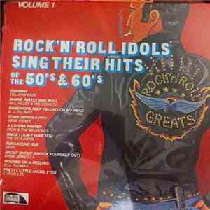 Various - Rock 'n' Roll Idols Sing Their Hits Of The 50's & 60's Volume 1