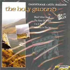 Various - Traditional Celtic Ballads / The Holy Ground
