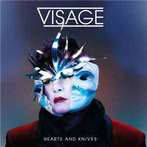 Visage - Hearts And Knives