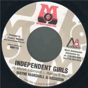 Wayne Marshall & Assassin / Kid Kurrupt - Independent Girls / Any Gal