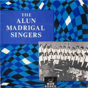 Alun Grammar School Girls' Choir - The Alun Madrigal Singers