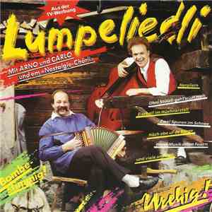 Arno Und Carlo - Lumpeliedli Arno Und Carlo Im Schuss !